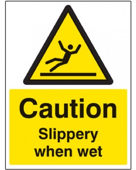Caution Slippery When Wet Sign