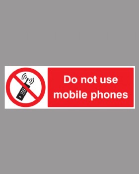 Do Not Use Mobile Phones On Self Adhesive