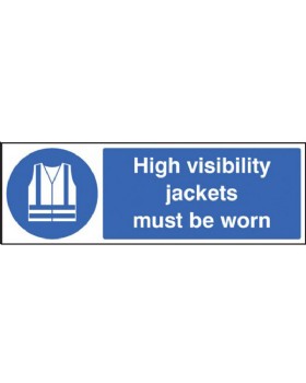 High Visibility Jackets Must Be Worn  On Self Adhesive Vinyl
