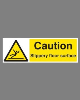 Caution Slippery Floor Surface- On Rigid Plastic