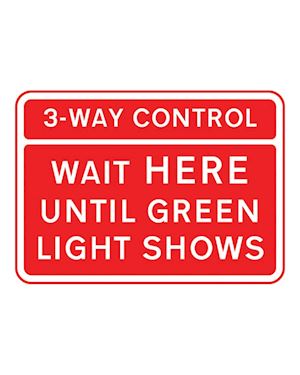 Quickfit 3 Way Control Wait Here Sign Plate (face only)