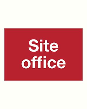 Site office sign - on rigid Foamex