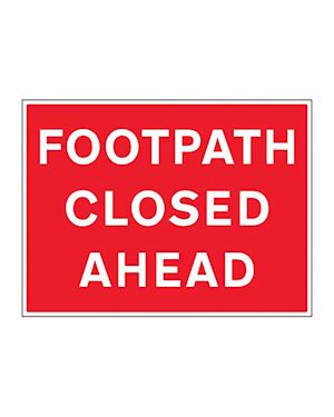 Quickfit Footpath Closed Ahead Sign Plate (face only)