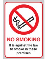 No Smoking It Is Against The Law To Smoke In These Premises