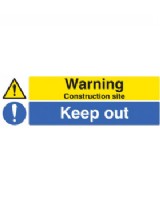 Warning Construction Site Keep Out On Rigid Plastic