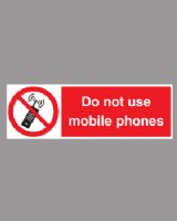 Do Not Use Mobile Phones On Self Adhesive
