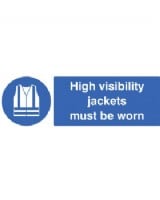 High Visibility Jackets Must Be Worn  On Self Adhesive Vinyl