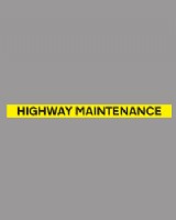 Highway Maintenance Banner On Self Adhesive Vinyl