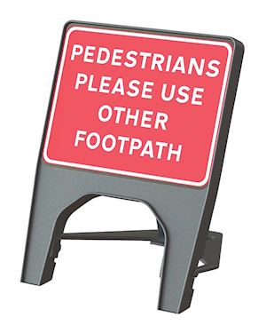 Please Use Other Footpath Road Q Sign
