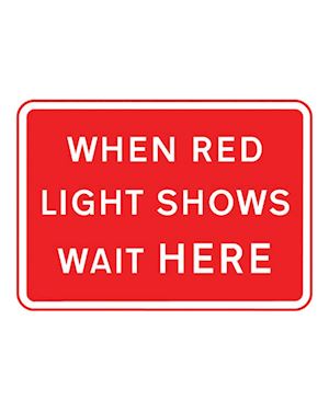 Quickfit When Red Light Shows Wait Here Sign Plate (face only)